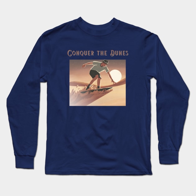 Sandboarding Adventure - Conquer the dunes Long Sleeve T-Shirt by Tecnofa